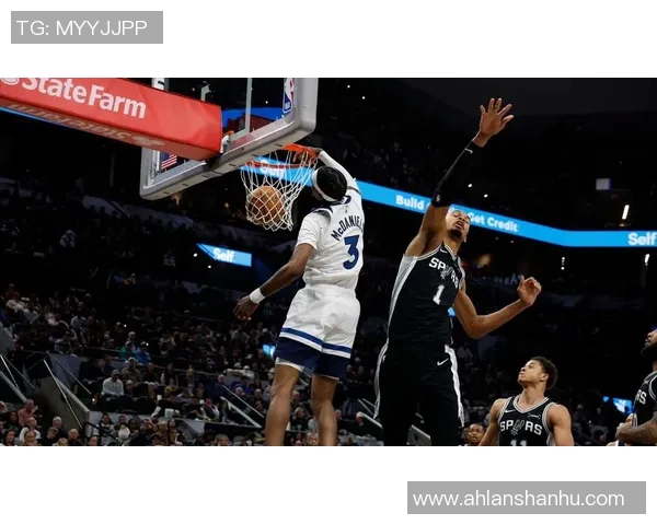 森林狼与马刺激战回顾精彩瞬间全场集锦分析